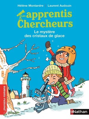 cover image of Le mystère des cristaux de glace